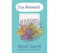 Sea Animals Word Search Puzzle Book: Word Searches with Easy to Read Print about Sea Animals, Ocean, Marine Life and More | 6x9 inches, 110 pages | ... Gifts for Vacations, Holidays and Free Times