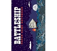 Sea Battle Game NoteBook: Battleship Paper Game for Kids and Adults