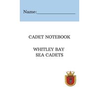 Sea Cadets Notebook: Notebook tailored to the Sea Cadet experience. | 6*9 inches, 110 pages | 80+ note pages, plus pages dedicated to Proficiencies and Specialisations etc...