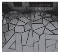 Sea & Cake - Everybody by Sea & Cake (2007) Audio CD