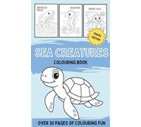 Sea Creature Colouring Book Travel Edition: A black and white pocket sized activity book filled with sharks, turtles, fish and more (Animals Colouring Book Series for Kids)