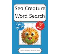 Sea Creature Word Search Puzzle Book: Word Searches with Easy-to-Read Print about Oceans, Seas, and More | 6x9 inches 110 Pages | 50+ Puzzles ... Gift for Vacations, Holidays and Free Times