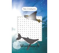 Sea Creatures Word Search Puzzle Book: Fun Word Search for all ages | 50+ puzzles with answers | The perfect gift for someone who loves Word Searches!