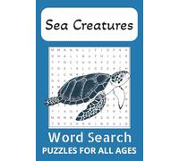 Sea Creatures Word Search Puzzle Book: Word Searches with Easy to Read Print about Sea Creatures, Deep Sea, Ocean Life and More | 6x9 inches, 110 ... Gifts for Vacations, Holidays and Free Times