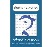 Sea Creatures Word Search Puzzle Book: Word Searches with Easy to Read Print about Sea Creatures, Deep Sea Creatures, Animals and More | 6x9 inches, ... Gift for Vacations, Holidays and Free Times