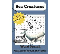 Sea Creatures Word Search: Sea Creature Word Search Puzzle for Adults, Seniors, and Teens