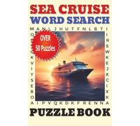 Sea Cruise Word Search Puzzle Book: Word Searches with easy to read print about Ocean Escape, Open Sea Getaway, Coastal Voyage and more - 6x9 inches, ... for vacations, Holidays, and Free Times