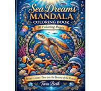 Sea Dreams Mandala Coloring Book (Relax and Color: Mindful Moments Coloring Pleasant Scenes)