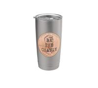 SEA EL CAMBIO Lincoln Penny. Motivacional e inspirador Vaso térmico de acero inoxidable de doble pared