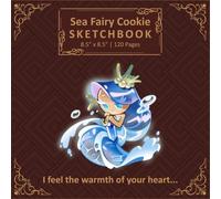 Sea Fairy Cookie Sketchbook: Doodling & Sketching Journal 120 Blank Pages 8.5 x 8.5 Cookie Run Sketch Book for Creative Artists