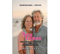 Sea Glass: A Sweet Later-in-Life Beach Romance (New Smyrna Beach Book 2)