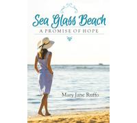 Sea Glass Beach: A Promise of Hope