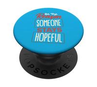 Sea la razón por la Que Alguien Mantiene la Esperanza PopSockets PopGrip Adhesivo