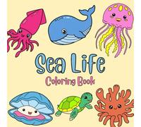 Sea Life Coloring book: 50 Different Animals to Color (Bold Fun Coloring)