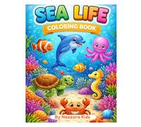 Sea Life Coloring Book for Kids Ages 3-6: Easy & Simple Ocean Animals Coloring Pages with Cute Fish, Sharks, Dolphins, Turtles and Underwater Scenes for Toddlers and Preschool Boys & Girls