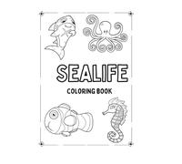“Sea Life Coloring Book for Kids”: “Fun and Simple Ocean-Themed Coloring Pages Featuring Sharks, Whales, Fish, Octopus & More”