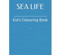 SEA LIFE: Colouring Book