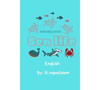 Sea life in English: Coloring book (Learning languages by coloring)