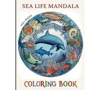 Sea Life Mandala Coloring Book: Mindful Mandalas for Adults | A Relaxing and Stress Reliefing Colouring Book | Great Gift Idea