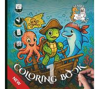Sea life on Adventures - Coloring Book 1 - Detailed Doodle Style: 50 Designs in 25 Fun Settings for Adults and Kids