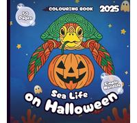 Sea Life on Halloween - Colouring Book 2025 - Simple Mandala Style: 50 Pages of Ocean Friends Ready to Trick-or-Treat (Sea Life on Halloween - UK)