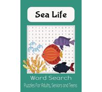 Sea Life Word Search Puzzle Book: Word searches with easy to read print about Sea Life, Fish, Crustaceans, Jellyfish and more | 6x9 inches, 110 pages| ... for relaxation, gifting and Holidays.