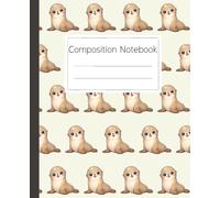 Sea Lion Composition Notebook: Adorable Marine Mammal Journal for Kids and Adults: Cute Animal Notebook for School, Work, and Creative Writing - Lined Pages for Notes
