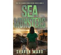 Sea Monsters: The Fin Fleming Scuba Diving Mystery Series: 8
