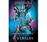 Sea of Pleasure and Pain