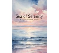 Sea of Serenity: A 30-Day Gratitude Journal