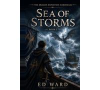 Sea of Storms (The Dragon Expidition Chronicles)