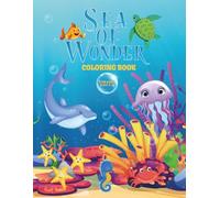 Sea of Wonder Coloring Book: Ocean Adventures | Sea Animal Coloring Book for Kids Ages 4-8 | Screen-Free Fun and Relaxation | 8.5" x 11"
