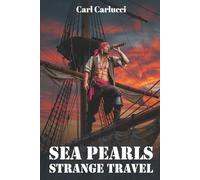 Sea Pearls: Strange Travel