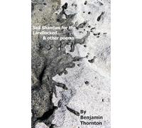 Sea Shanties For The Landlocked... and other poems