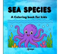 Sea species: A Coloring book for kids