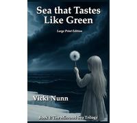 Sea that Tastes Like Green: Large print edition