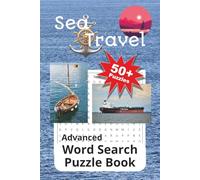 Sea Travel Advanced Word Search Puzzle Book