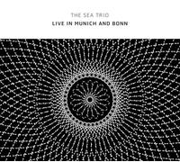 Sea Trio (W Otomo Yoshide) - Live In Munich And Bonn