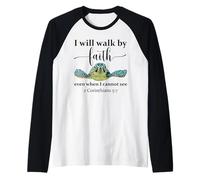 Sea Turtle I Will Walk by Faith Not Sight When I Cannot See Camiseta Manga Raglan
