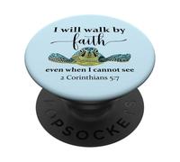 Sea Turtle I Will Walk by Faith Not Sight When I Cannot See PopSockets PopGrip Adhesivo
