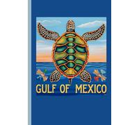 Sea Turtle Reflections: A Gulf of Mexico Journal: Blank Notebook for Writing, Sketching, and Capturing Coastal Inspirations-6x9,120 pages