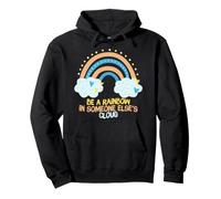 Sea un Arco Iris en la Nube de Otra Persona inspiradora de Salud Mental Sudadera con Capucha