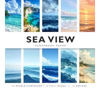 Sea View Scrapbook Paper: Calm Coastal Ocean Scenes & Serene Seascape Designs for Junk Journals, Card Making, Paper Crafts & Relaxing DIY Projects