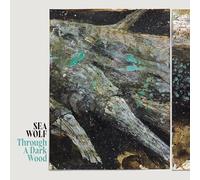 Sea Wolf - Through A Dark Wood (Deluxe) [Vinilo]