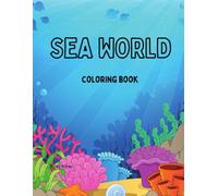 Sea World: coloring book