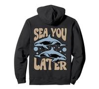Sea You Later Orca Killer Whale Ocean Sudadera con Capucha
