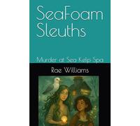 SeaFoam Sleuths: Murder at Moon Kelp Spa