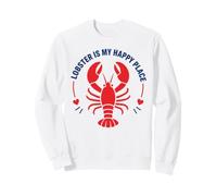 Seafood Quote Coastal Humor Lobster Is My Happy Place Sudadera