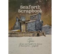 Seaforth Scrapbook: If You Can't Make it to Heaven, at Least Get to Seaforth