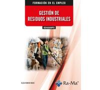 (SEAG026PO) Gestión de residuos industriales (CERTIFICADOS DE PROFESIONALIDAD)